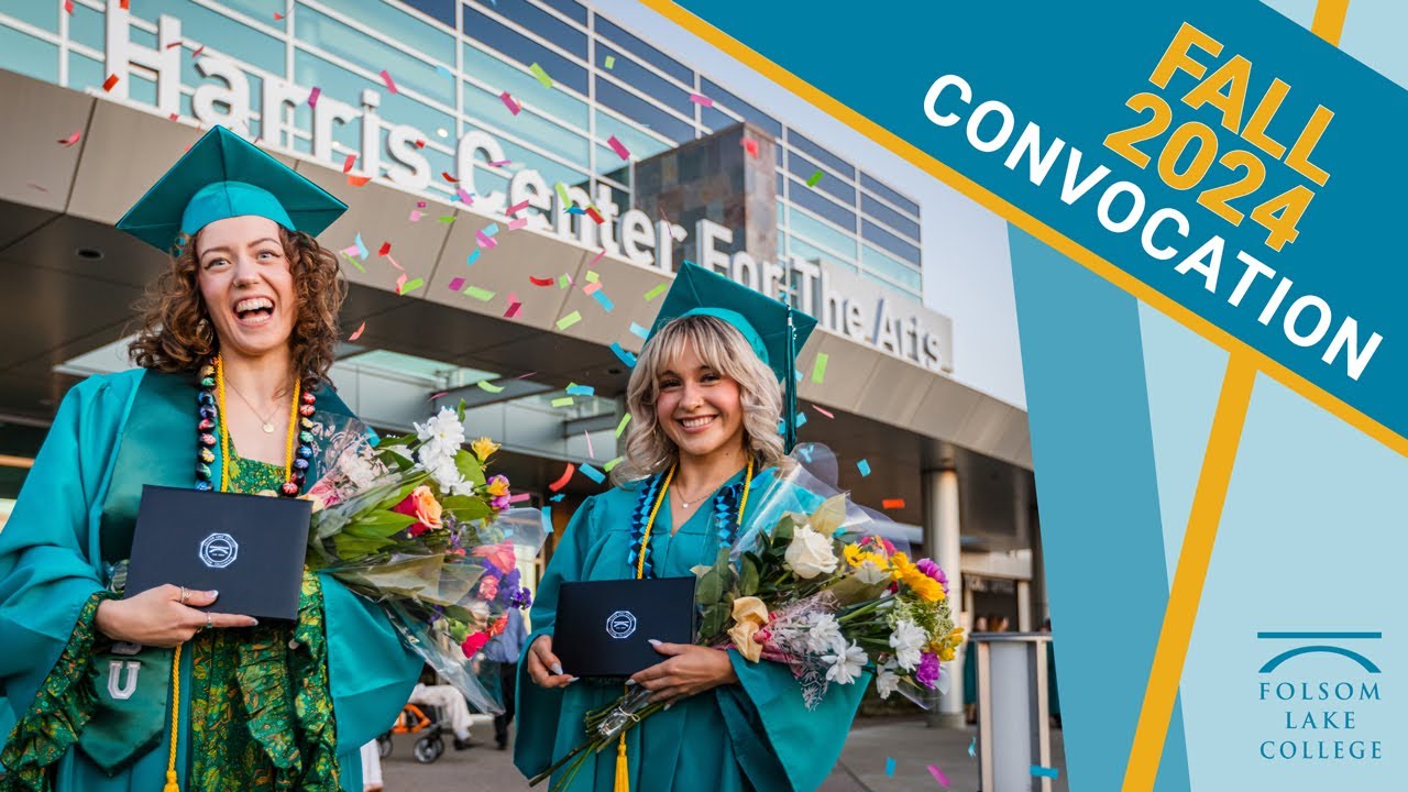 Folsom Lake College - Convocation Fall 2024