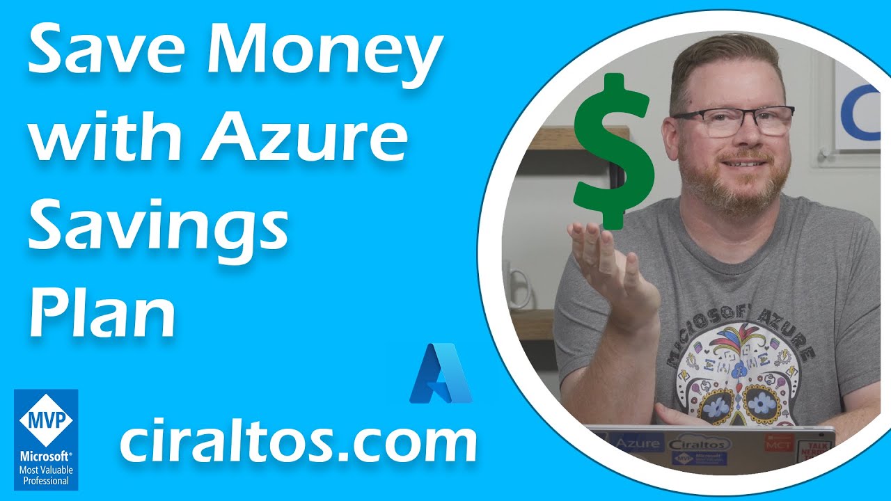 Save Money with an Azure Savings Plan for Compute