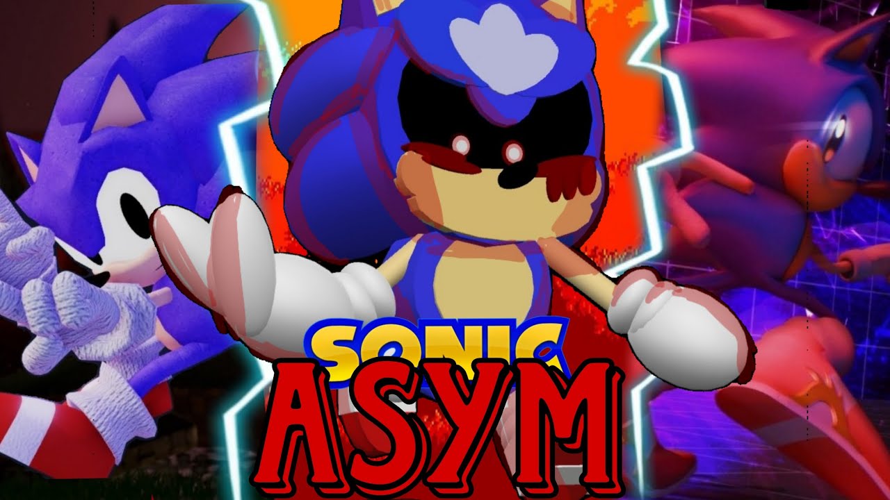 THESE NEW SONIC ASYM GAMES ARE AMAZING- Sonic.EXE 