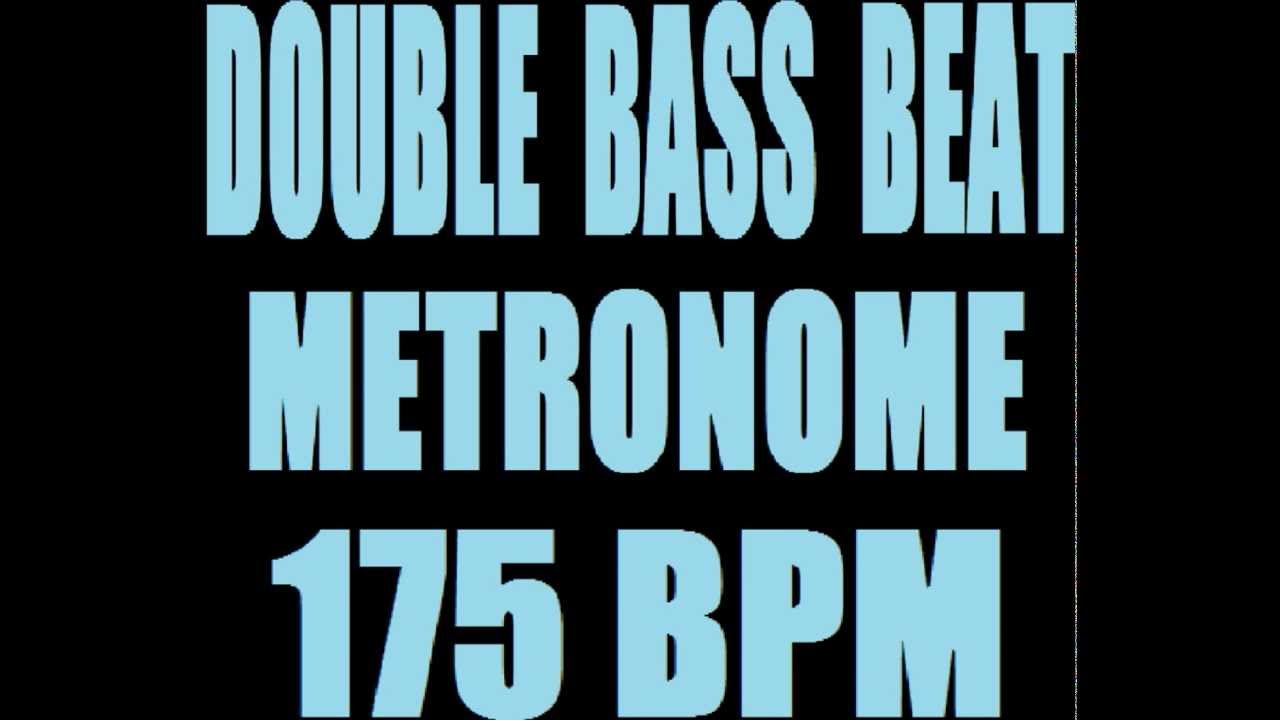 DOUBLE BASS BEAT METRONOME 175 BPM LOOP