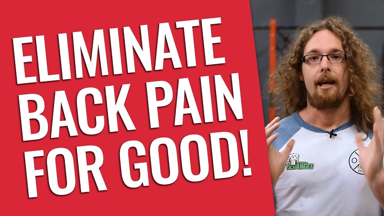 Get Rid of Back Pain For Good!