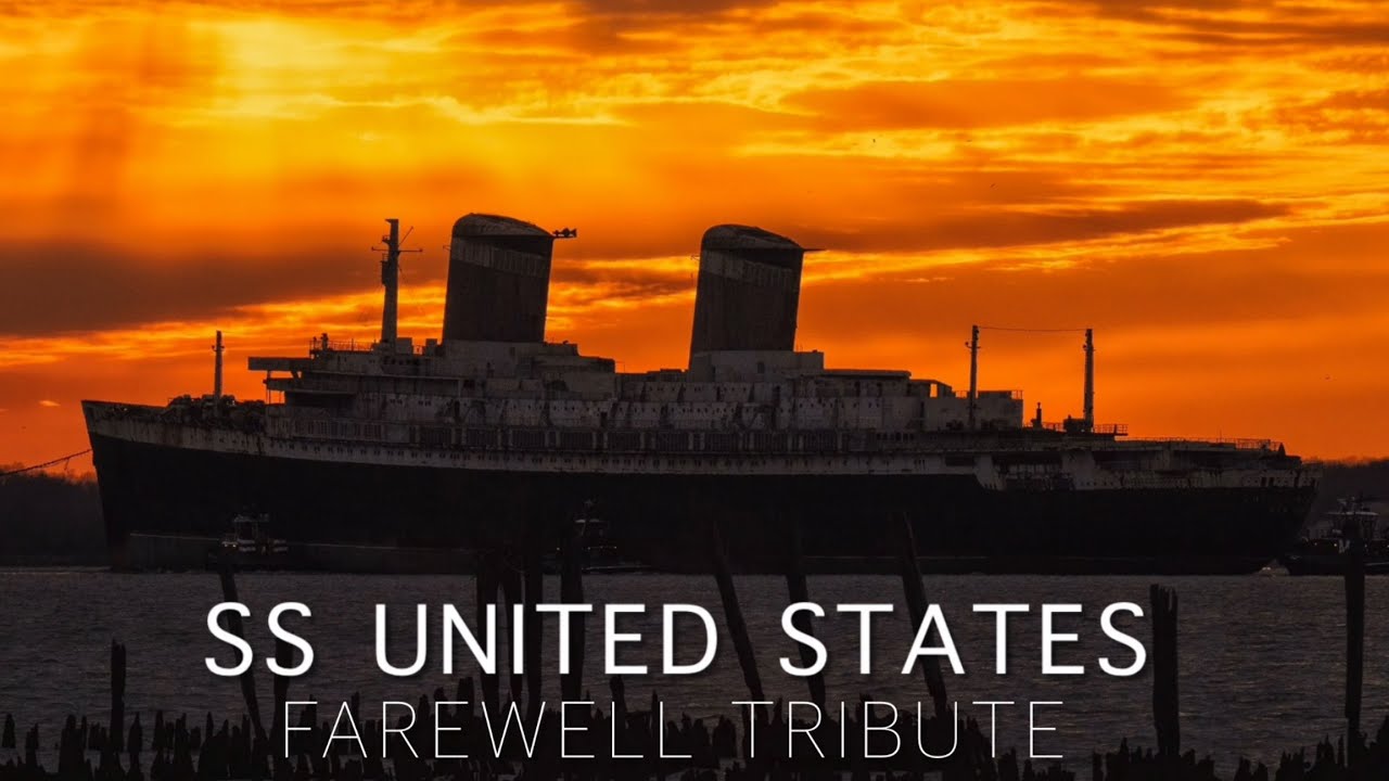 SS United States Tribute | Last Voyage Farewell