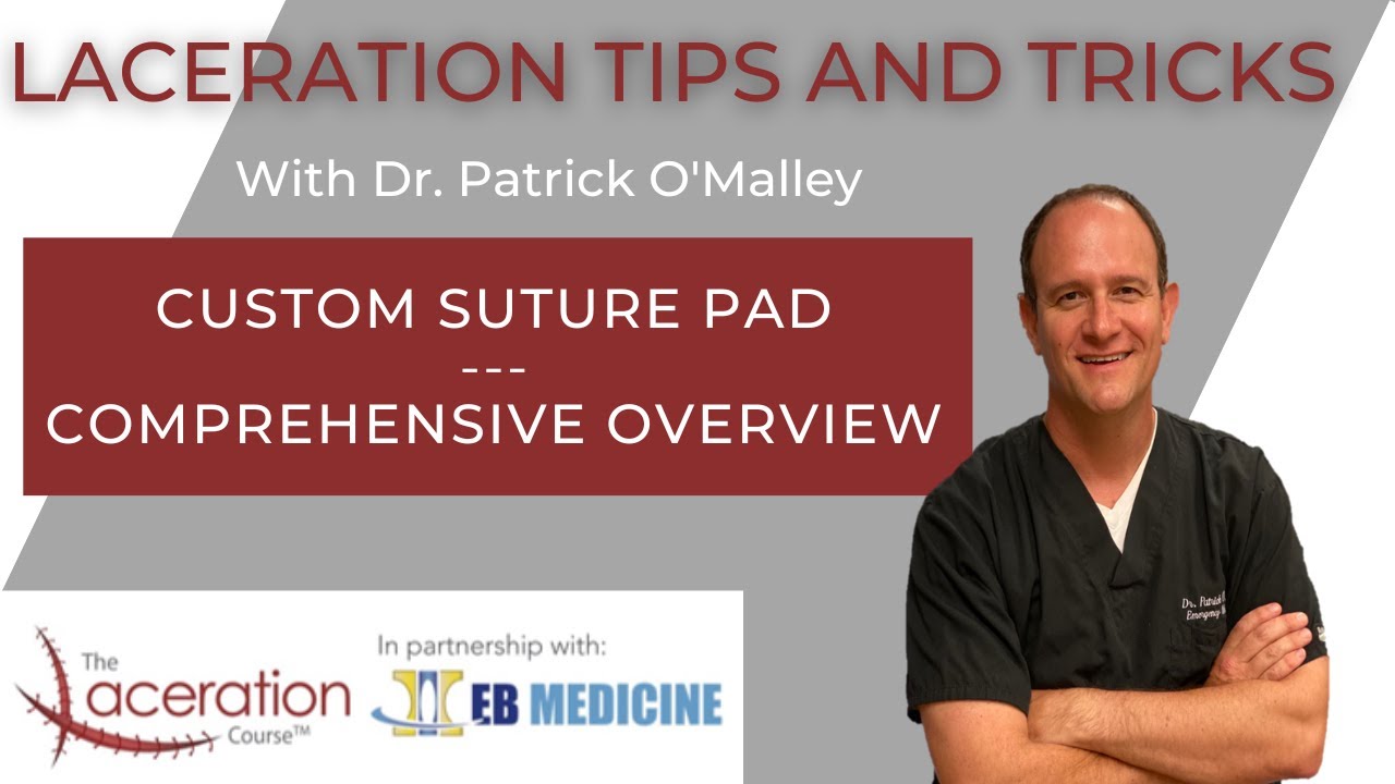 Custom suture pad-comprehensive overview