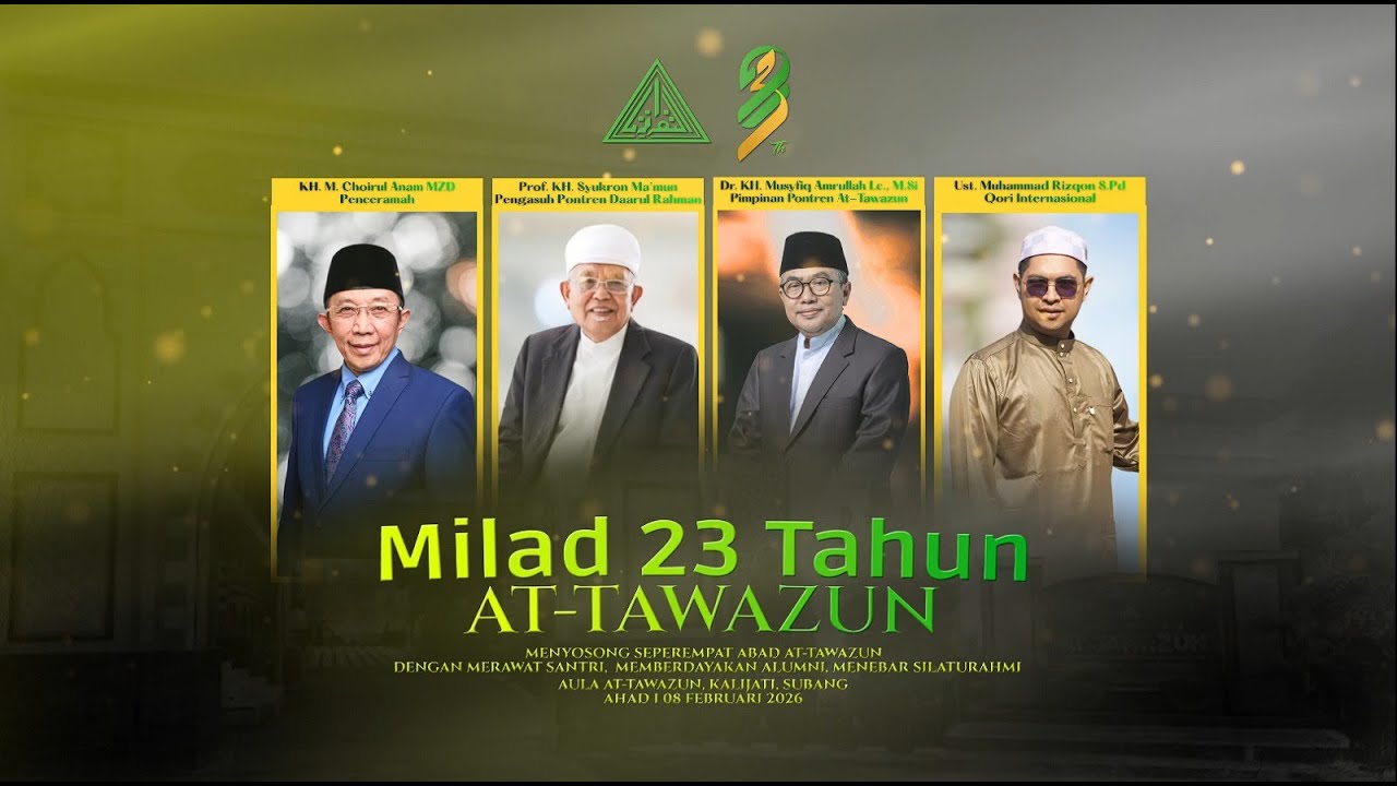 🔴 LIVE STREAMING || MILAD PONDOK PESANTREN AT-TAWAZUN