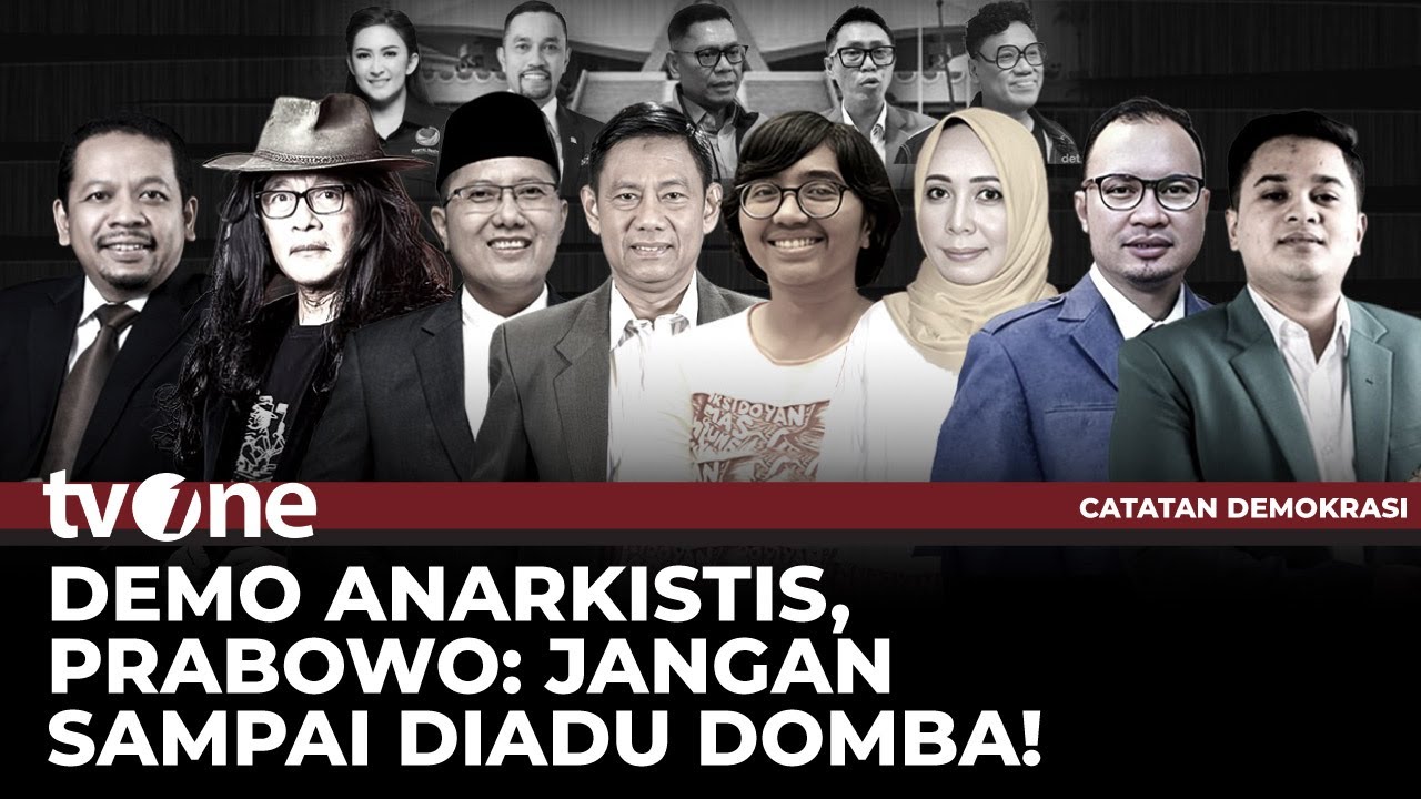 [FULL] Demo Anarkistis, Prabowo: Jangan Sampai Diadu Domba! | Catatan Demokrasi tvOne
