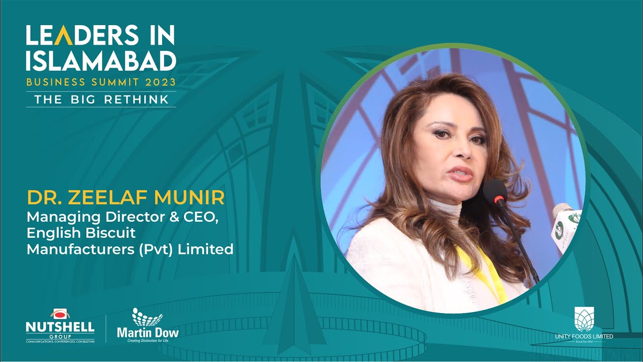 Zeelaf Munir, MD & CEO, EBM (Pvt) Ltd | LEADERS IN ISLAMABAD BUSINESS SUMMIT 2023 - #THEBIGRETHINK