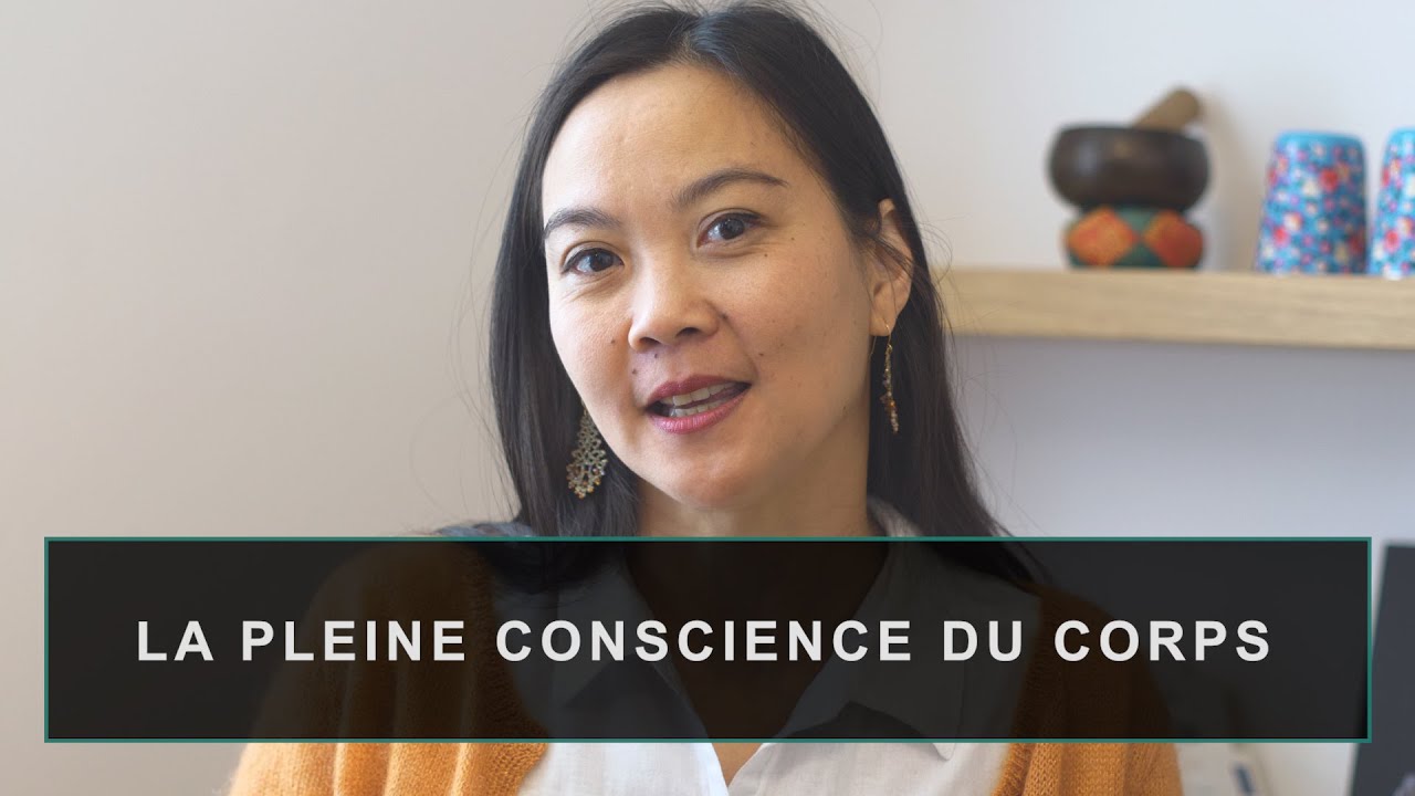 La pleine conscience du corps