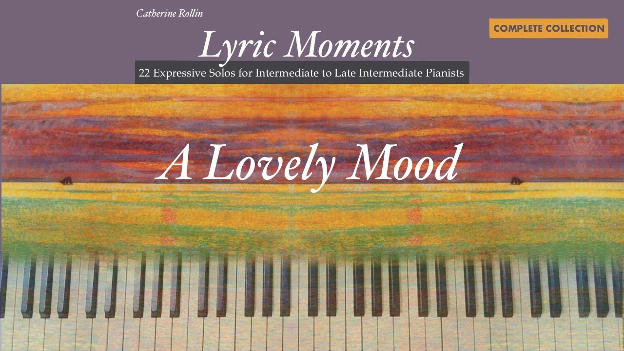 A Lovely Mood/Lyric Moments/Catherine Rollin