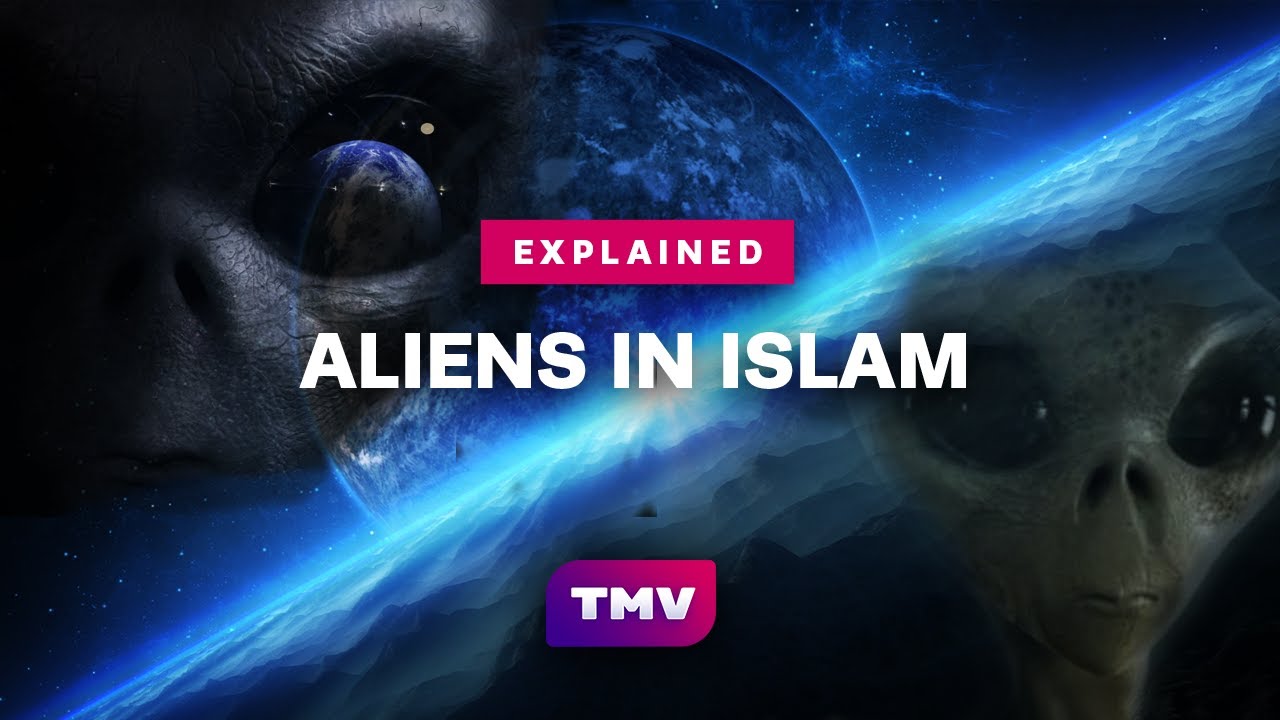 Aliens in Islam: Explained | Quran and Hadith
