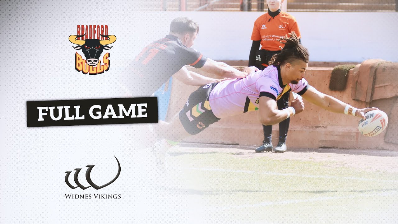 Full Game | Bradford Bulls vs Widnes Vikings