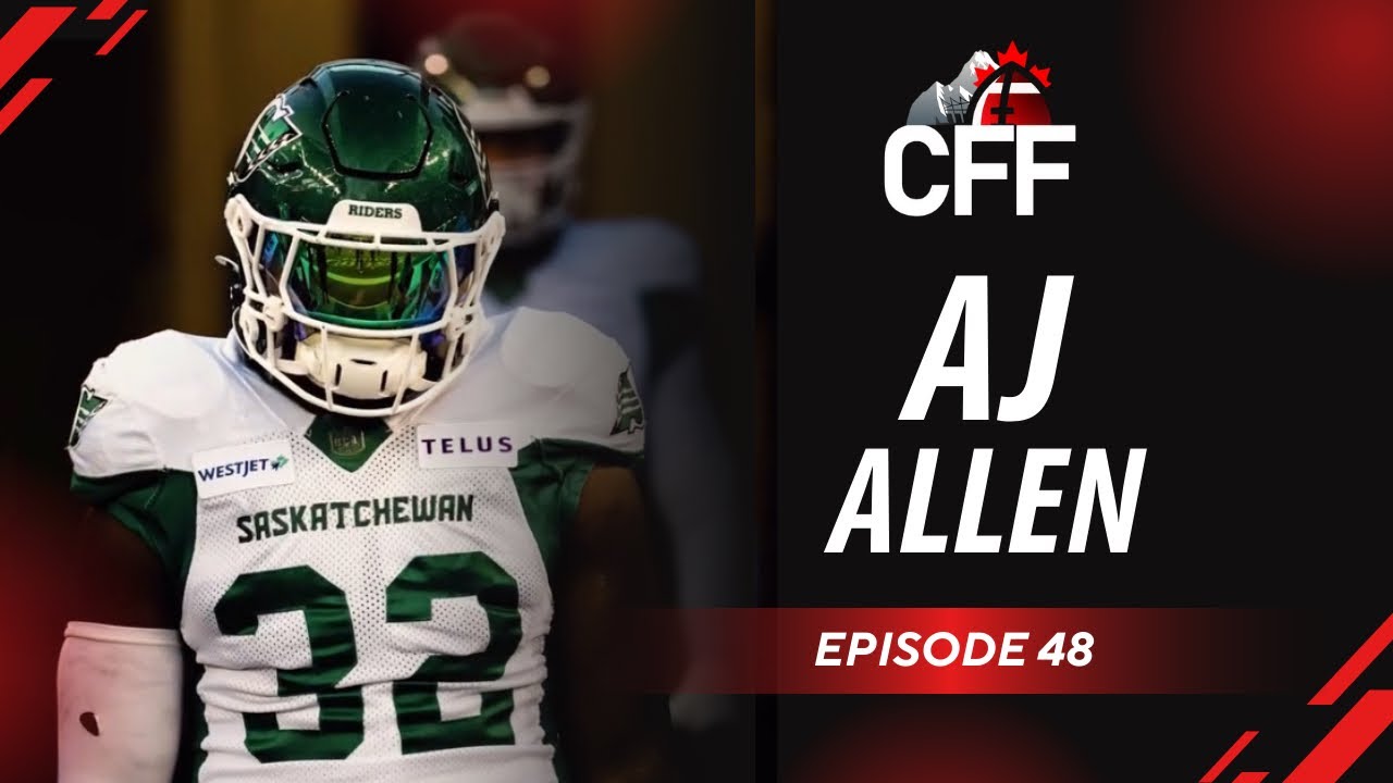 Grey Cup Champion AJ Allen joins the podcast | Episode #48 