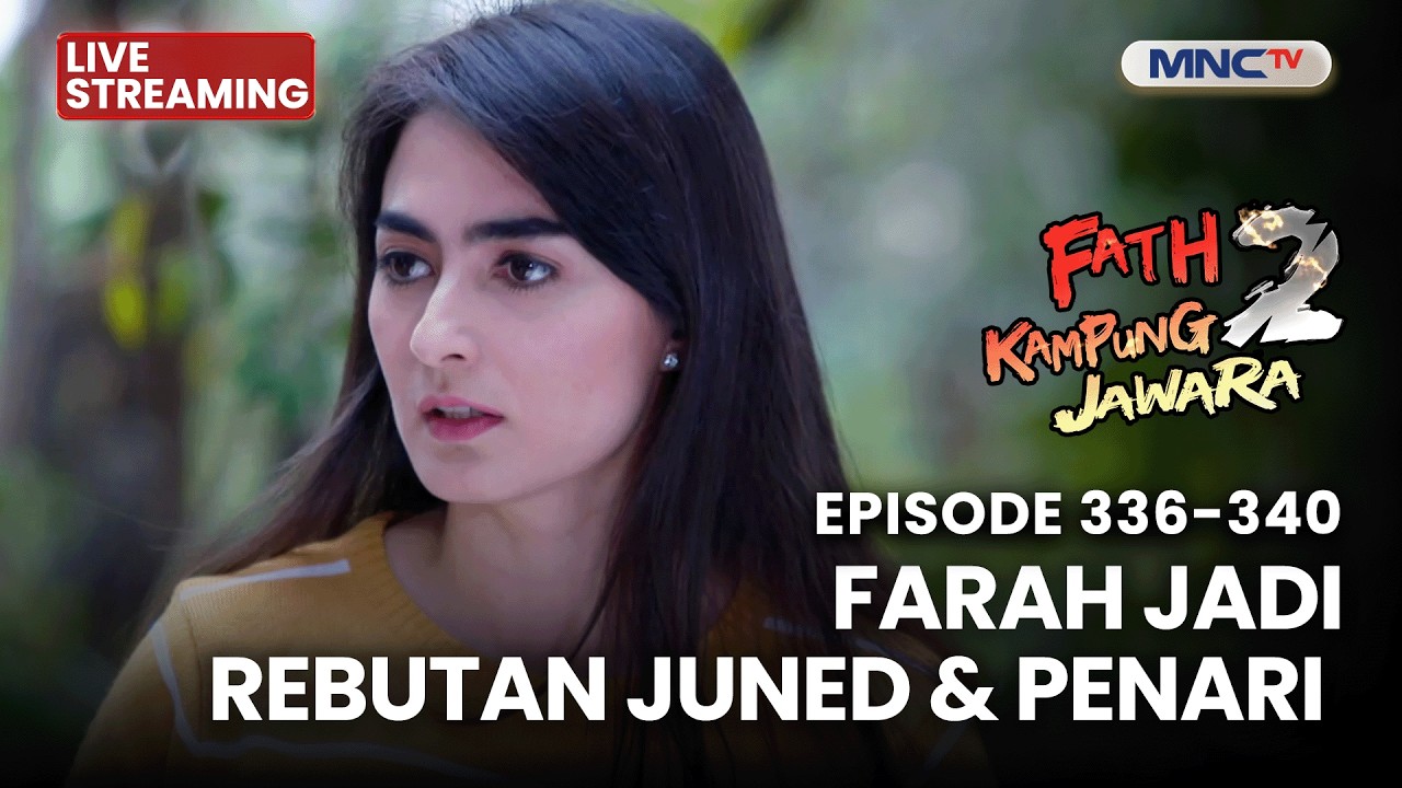 🔴 FARAH JADI REBUTAN JUNED & PENARI | LIVE FATIH DI KAMPUNG JAWARA | 24 FEBRUARI 2026