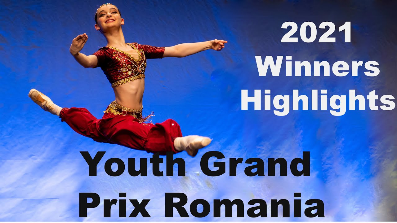 YAGP 2021 Romania Semi-Final Highlights - Youth America Grand Prix International Ballet Competition