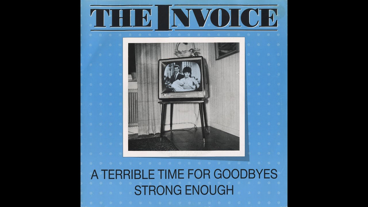 The Invoice - Strong Enough (from A Terrible Time For Goodbyes 7