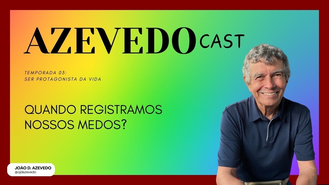 Quando registramos nossos medos?