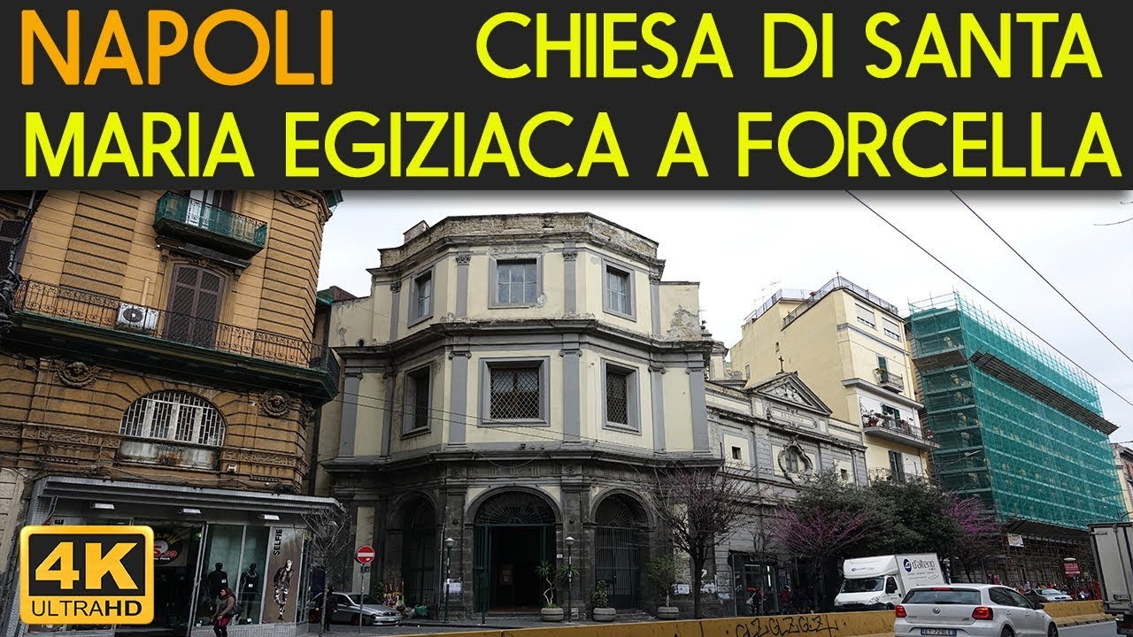 NAPOLI - Chiesa di Santa Maria Egiziaca a Forcella