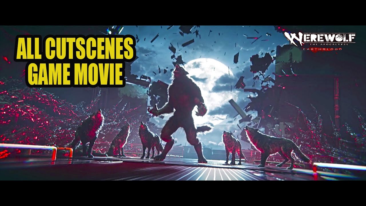 All Cutscenes Movie | Full Story - Werewolf: The Apocalypse – Earthblood