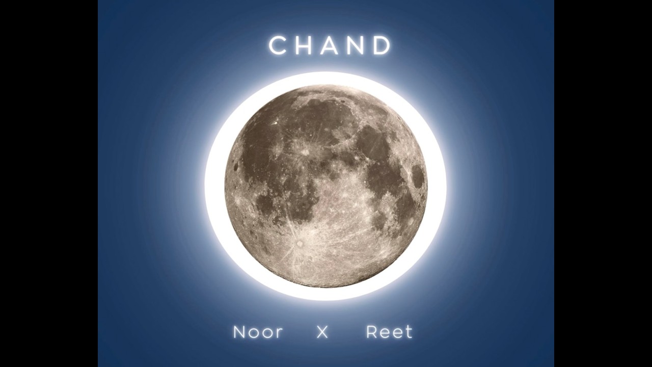 CHAND –  NOOR X REET | Prod. @oyeedehliwalbeats | ( Official Song )