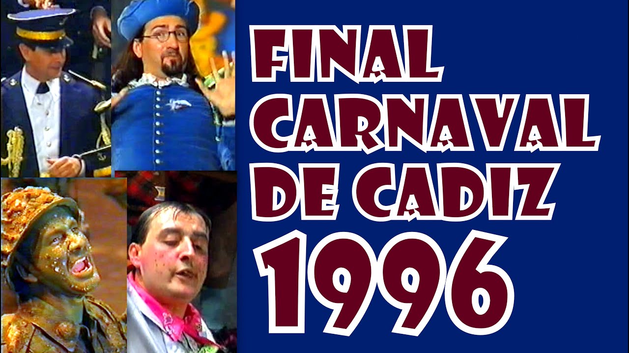 FINAL Completa Carnaval de Cádiz. COAC 1996