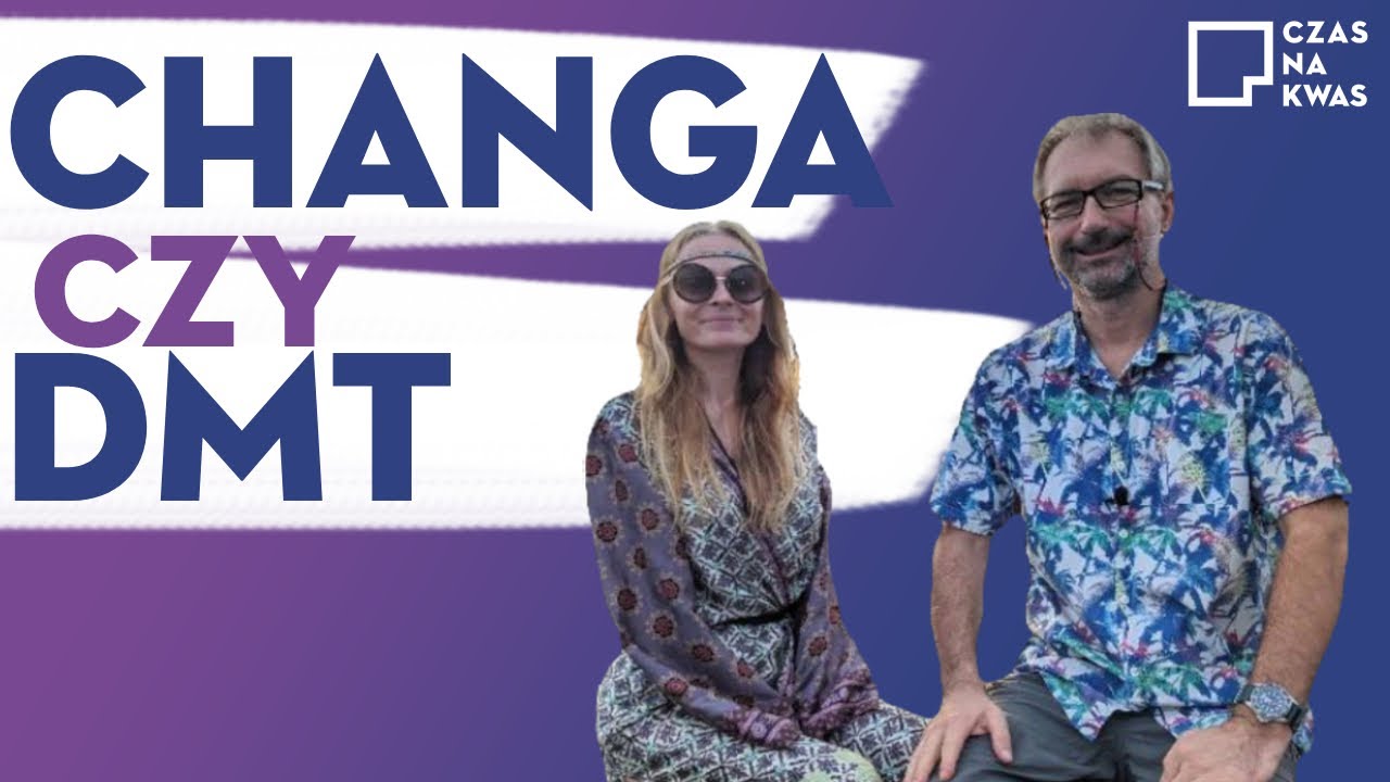 💠 DMT vs CHANGA - podobieństwa i różnice