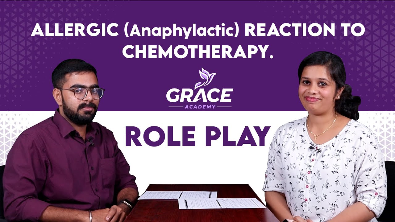 ALLERGIC(Anaphylactic) REACTION TO CHEMOTHERAPY | OET ROLE PLAY