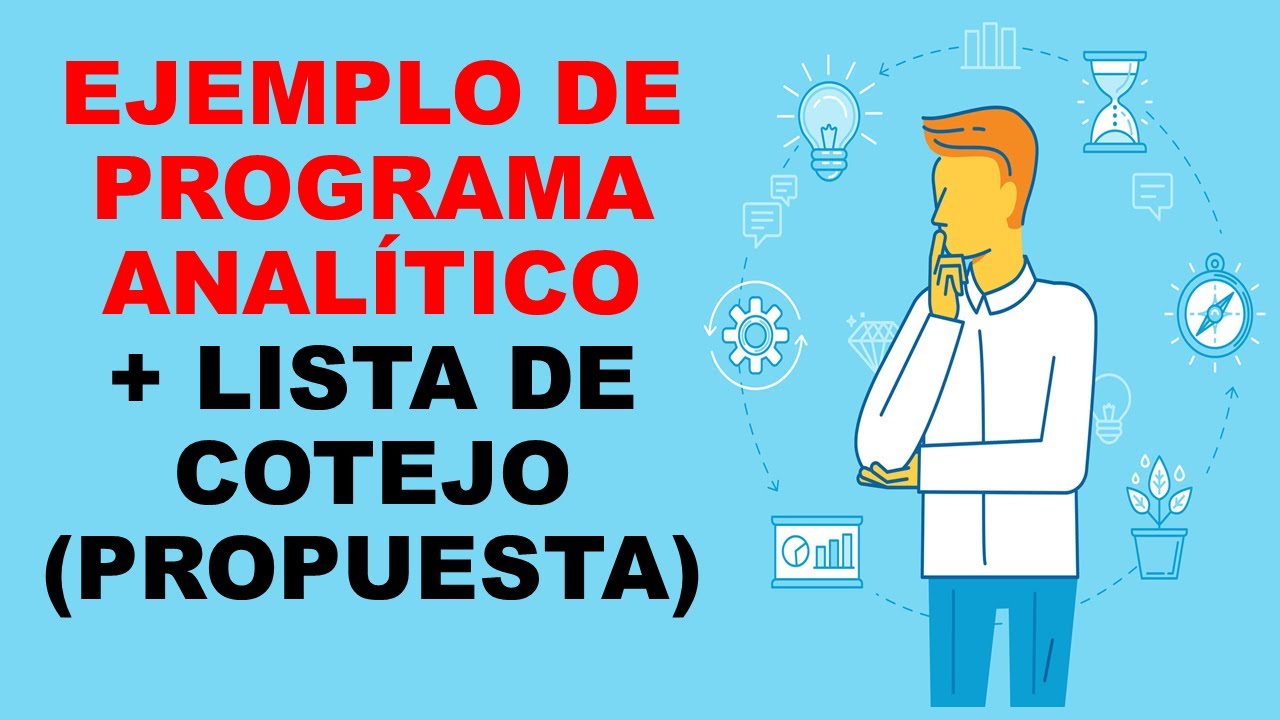 Soy Docente: EJEMPLO DE PROGRAMA ANALÍTICO + LISTA DE COTEJO (PROPUESTA)