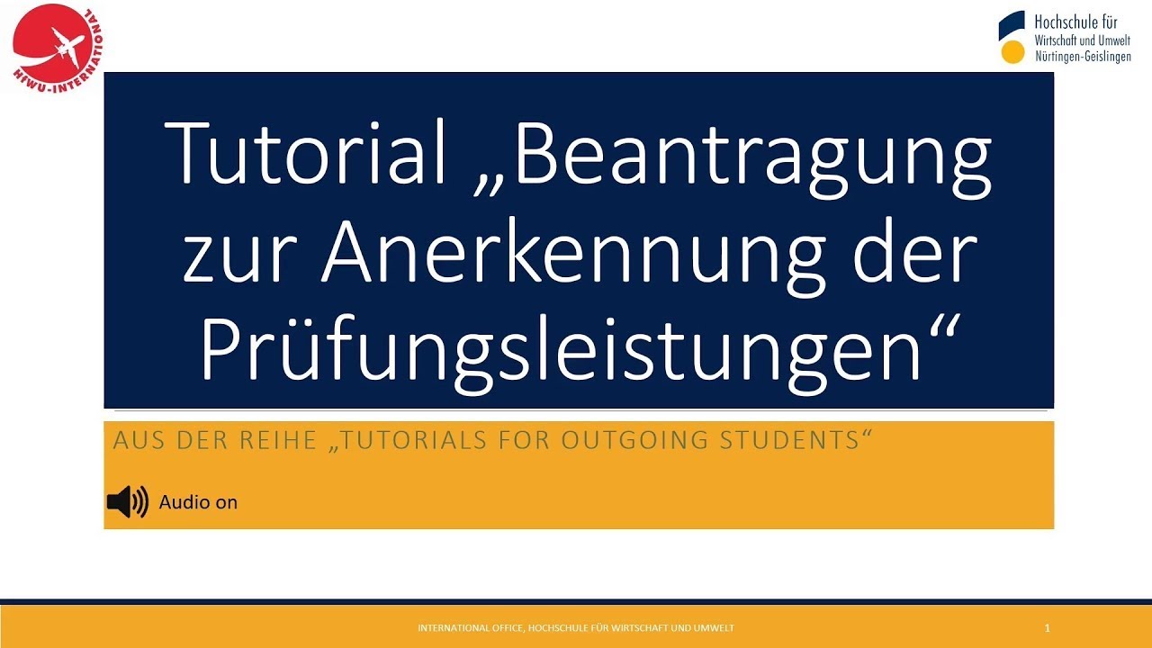 Tutorial "Beantragung zu Anerkennung der Prüfungsleistungen" IO HfWU