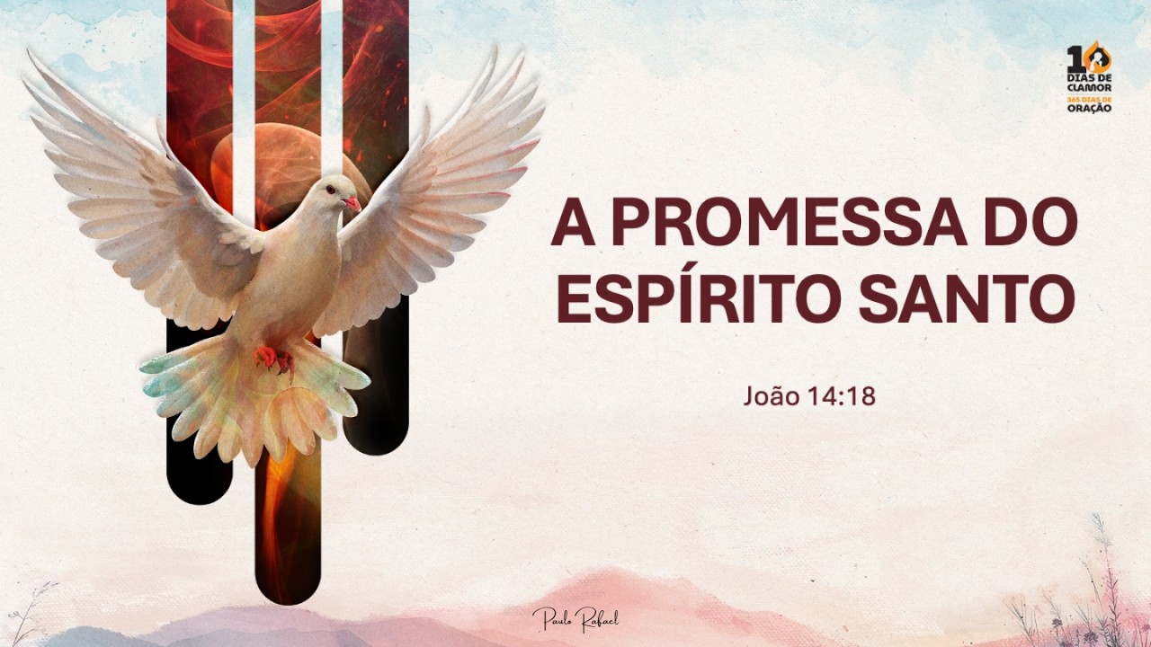 10 DIAS 2026 - A PROMESSA DO ESPÍRITO SANTO - 02