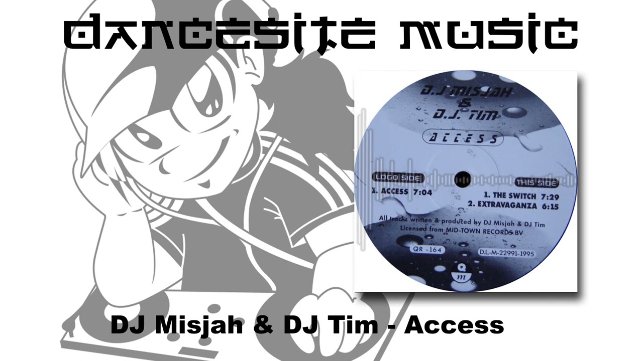 DJ Misjah & DJ Tim - Access