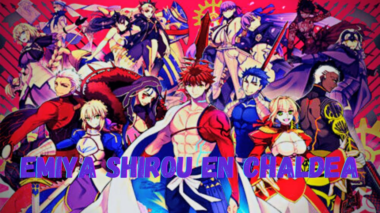 Que Sucede Si Invocas A Emiya Shirou En Chaldea Cap 2 y 3