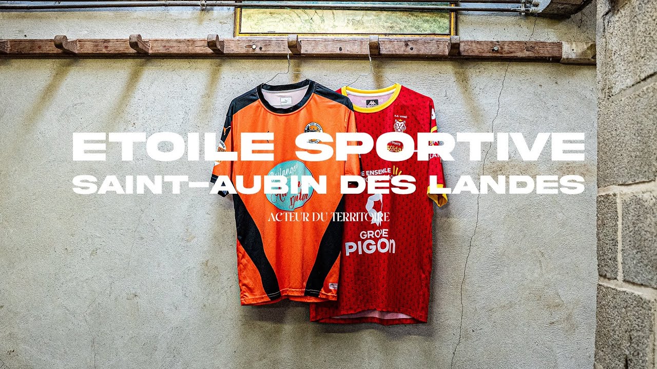 𝑨𝑪𝑻𝑬𝑼𝑹 𝒅𝒖 𝒕𝒆𝒓𝒓𝒊𝒕𝒐𝒊𝒓𝒆 - Etoile Sportive Saint-Aubin Des Landes