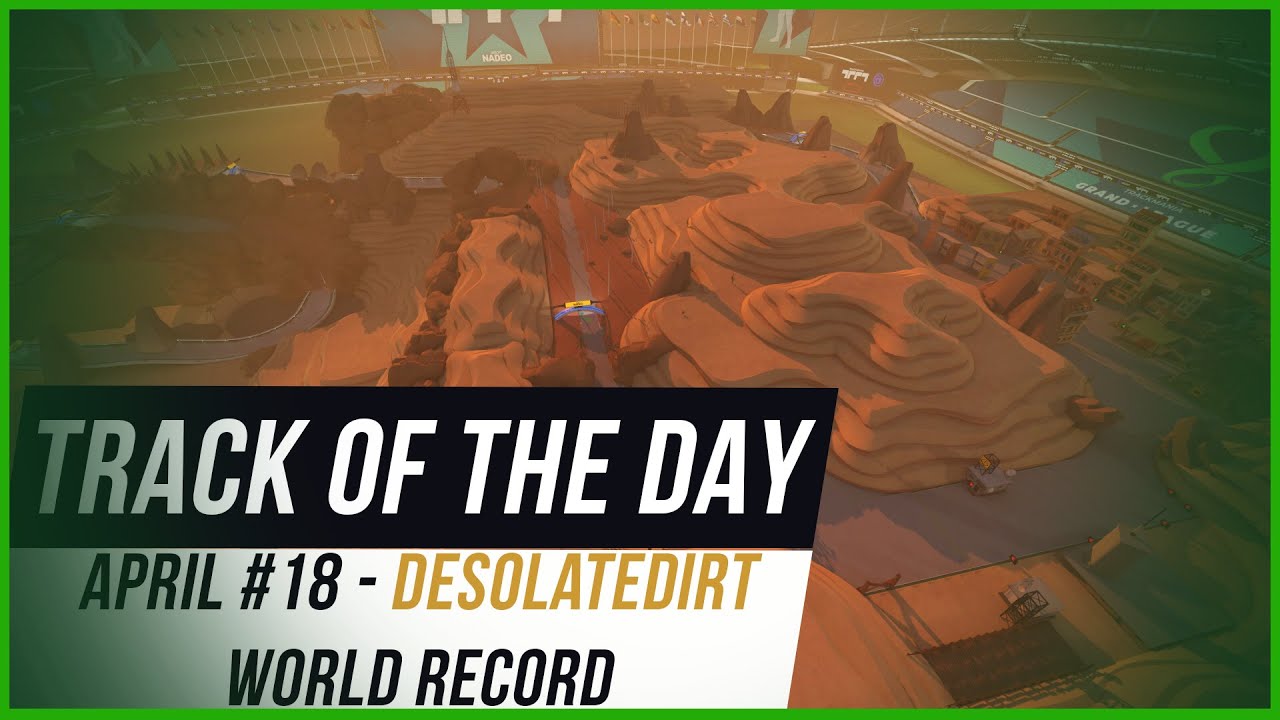 Trackmania 2020 TOTD April #18 - DesolateDirt | Nova.Zypher - 34.828 World Record