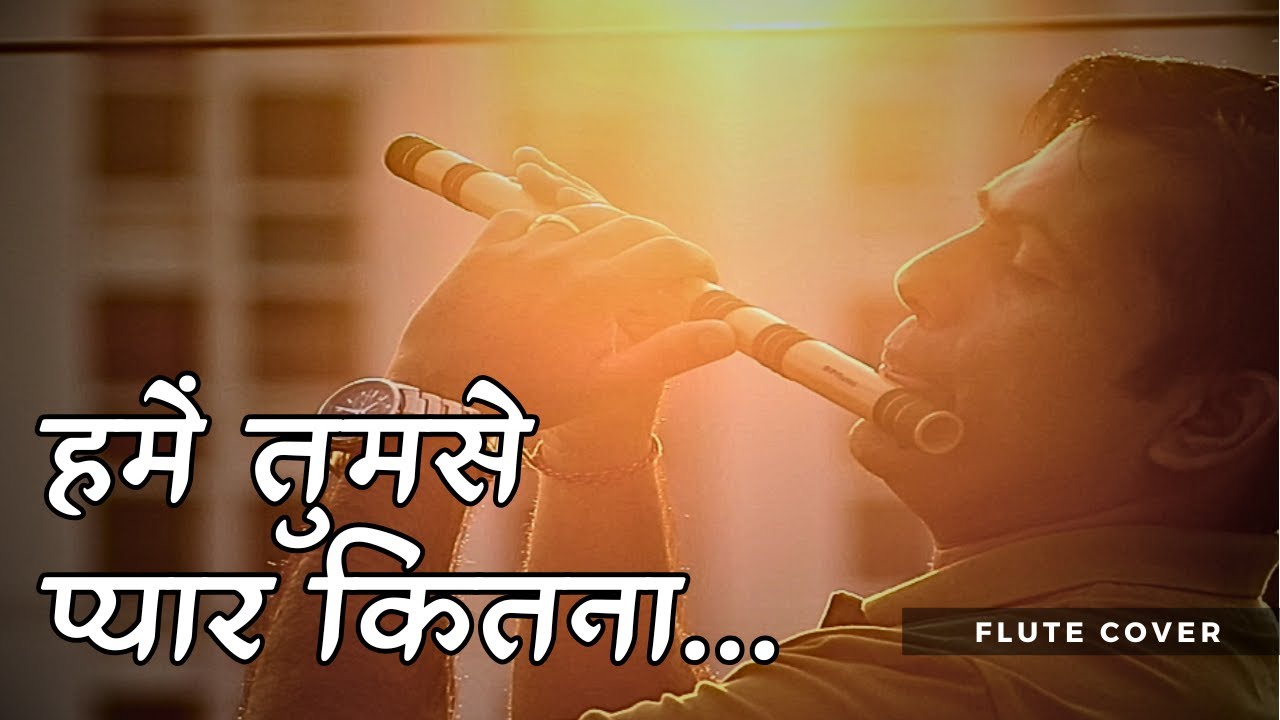 Hume Tumse Pyaar Kitna Instrumental Song II Flute Cover ll Film Kudrat