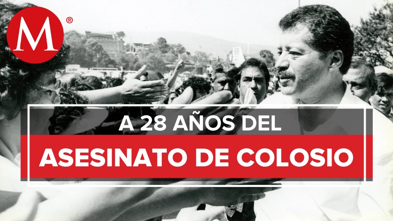 Cuatro grandes declaraciones sobre el asesinato de Colosio, a 28 años de su muerte