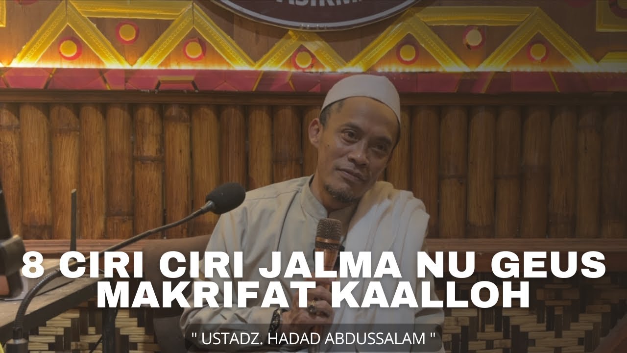 CIRI CIRI JALMA NU GEUS WAWUH KAALLOH | kitab nashoihul ibad maqolah 4 bab ka 8 