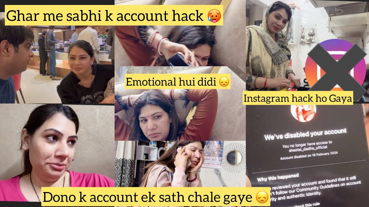ACCOUNT HACK HO GAYA 😩|इतनी गिरी हुई हरकत करते शर्म नहीं आयी| dono k account uda diye
