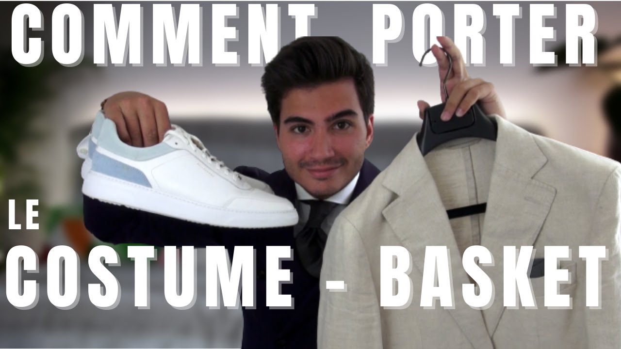 3 TENUES avec le combo COSTUME-BASKET &agrave; NE PAS MANQUER !