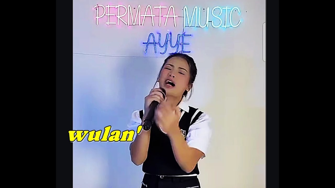 TUNAI SUDAH 30 LAGU REQU3ST BUNDA-BUNDA WULAN PERMATA MUSIK AYEE \sempat OFF tp berlanjut Hepi End