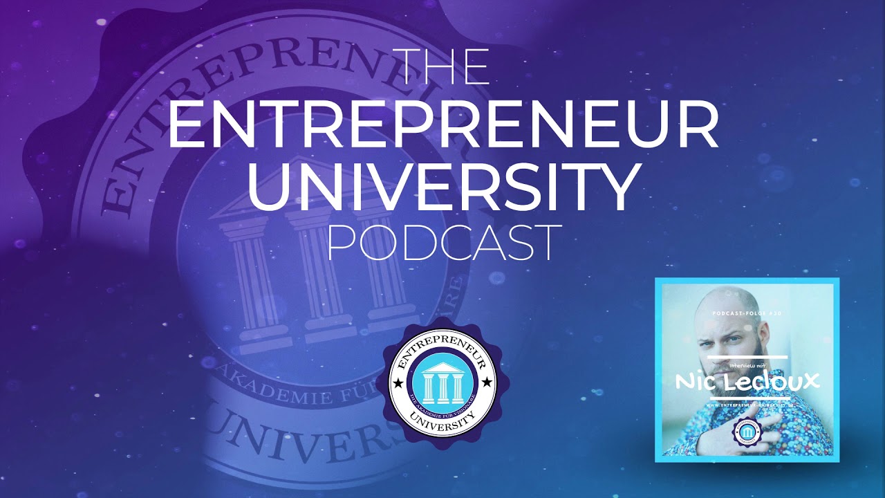 #030 - Nic Lecloux - TrueFruits Founder und das Marketinggeheimnis - Entrepreneur University Podcast