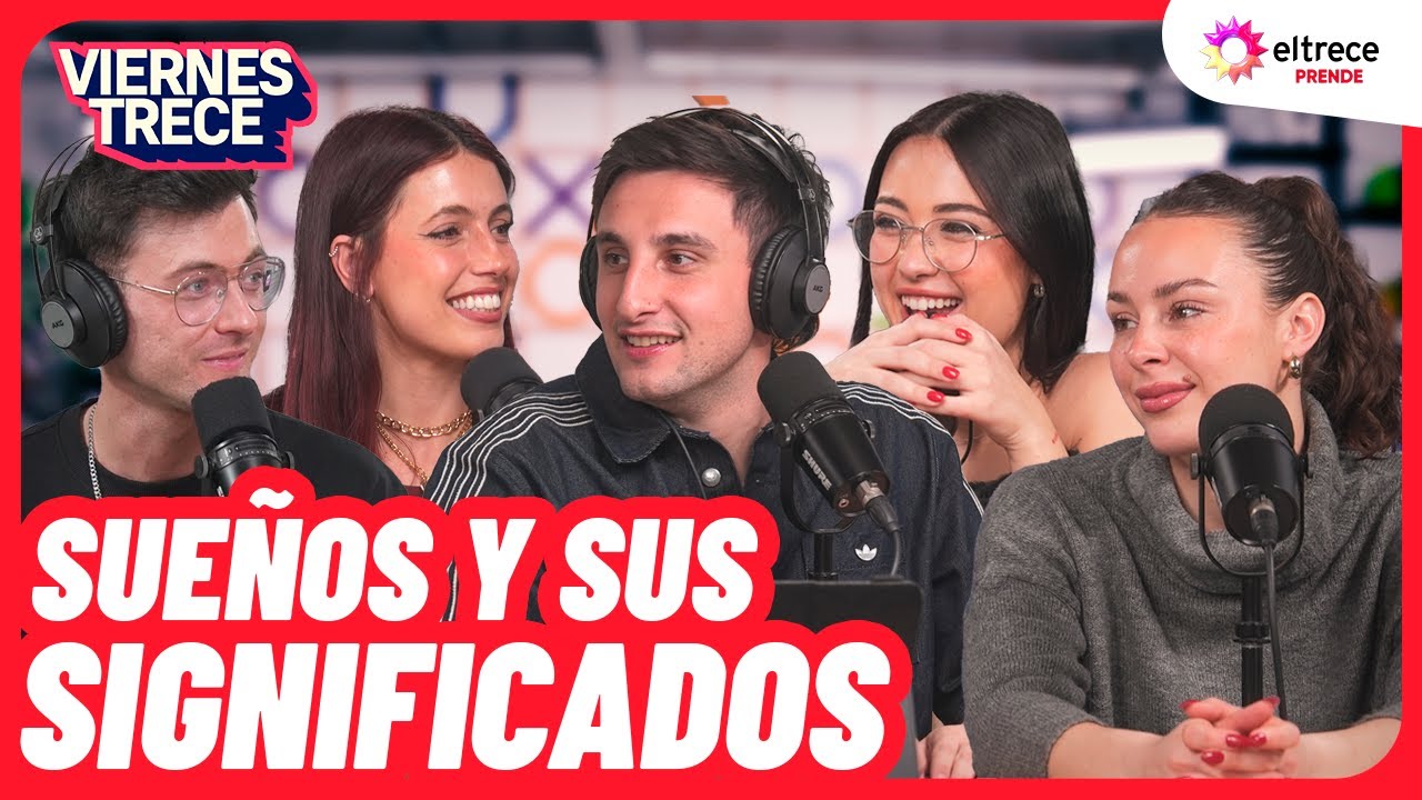 SUEÑOS Y SUS SIGNIFICADOS - VIERNES TRECE - Programa completo del 21/08/25