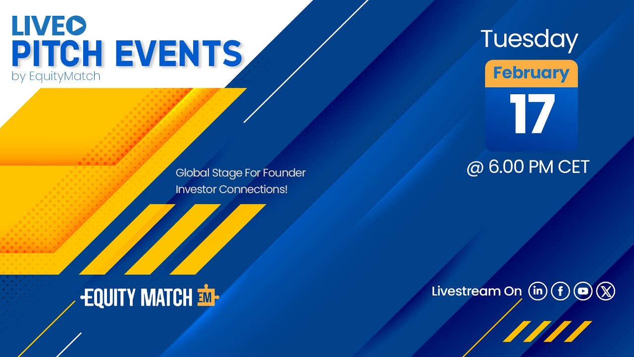 EquityMatch LIVE Pitch Events: Founder & Investor Connection | Feb 17, 2026