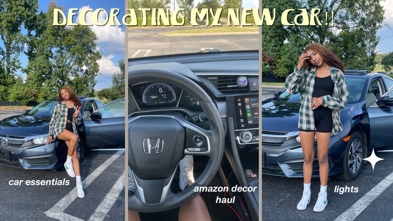Decorating my New Car!