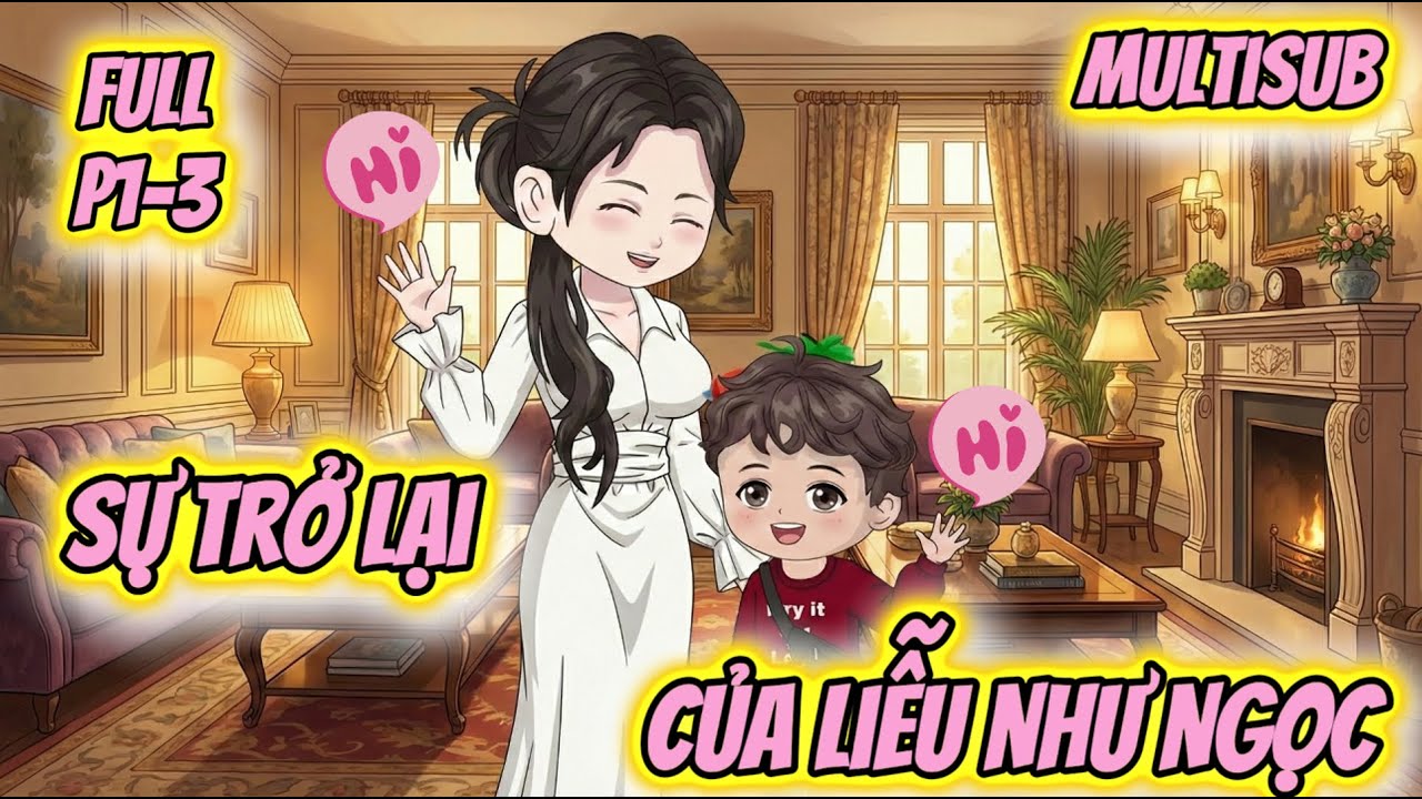 (Full P1-3) | Sự Trở Lại Của Liễu Như Ngọc | MeCungReview