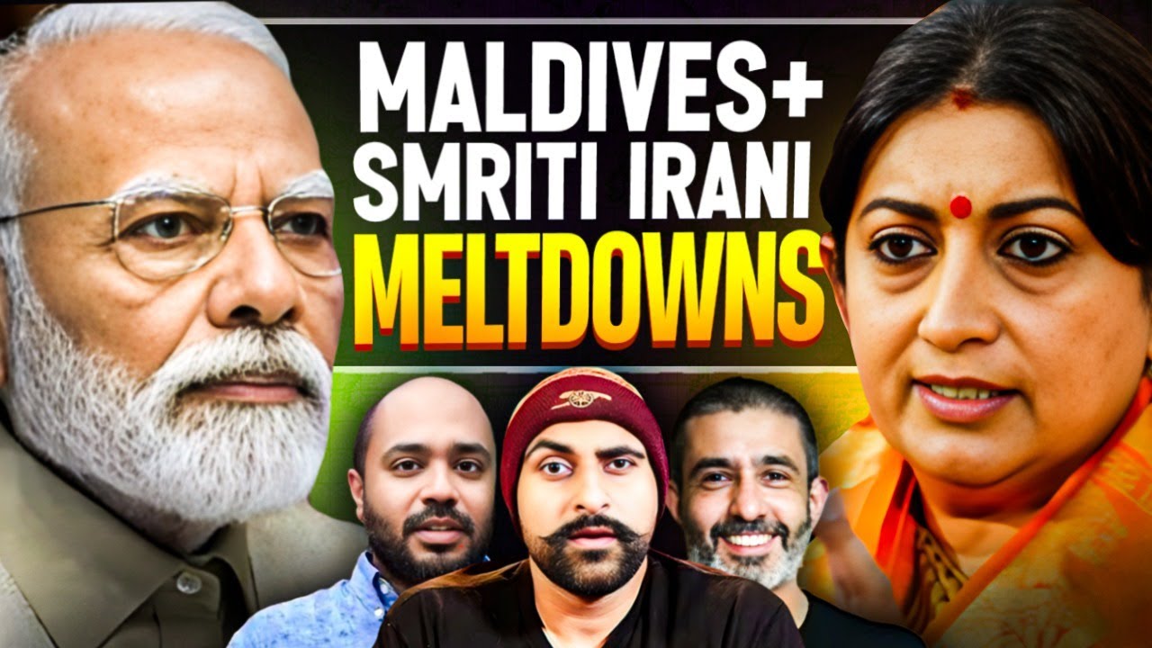 Maldives Meltdown | Smriti Irani Medina Hot Takes | SSS Podcast