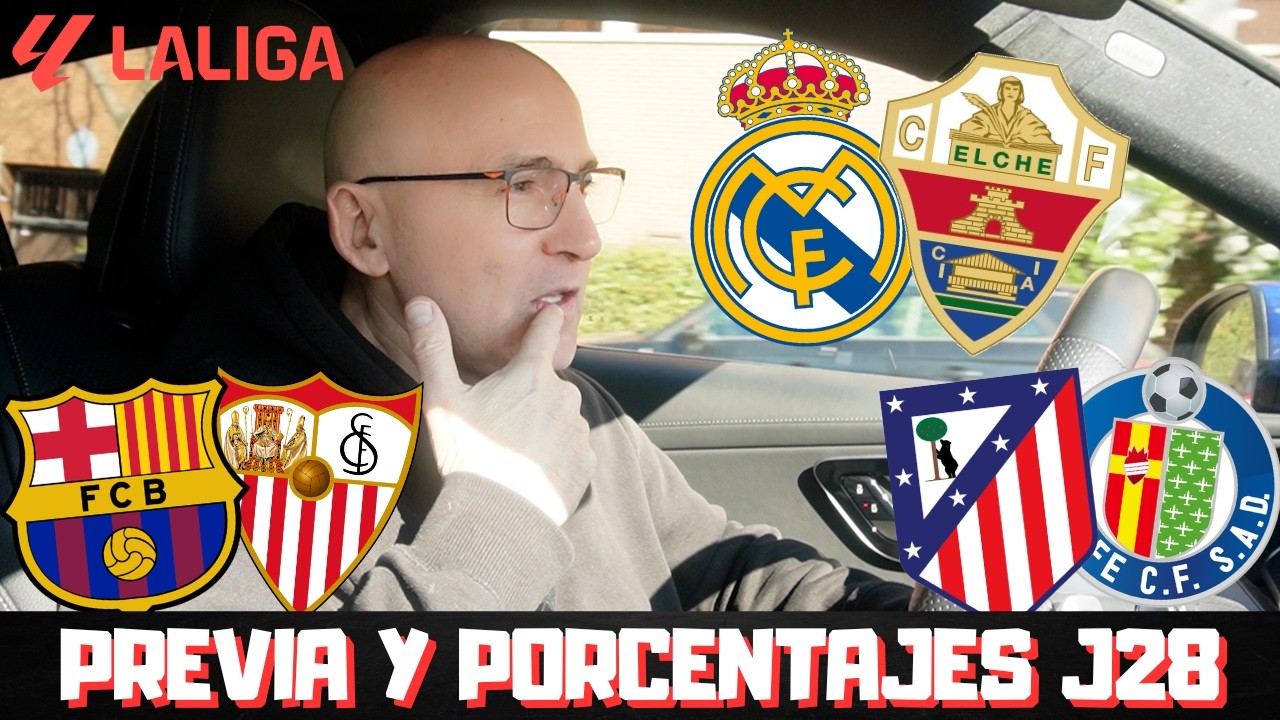 REAL MADRID vs ELCHE, BARCELONA vs SEVILLA, ATLETI vs GETAFE... MI PREVIA Y PRONÓSTICOS DE LIGA.