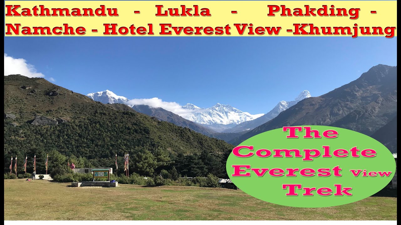 The Complete Everest View Trek || Kathmandu - Lukla - Phakding- Namche - Khumjung
