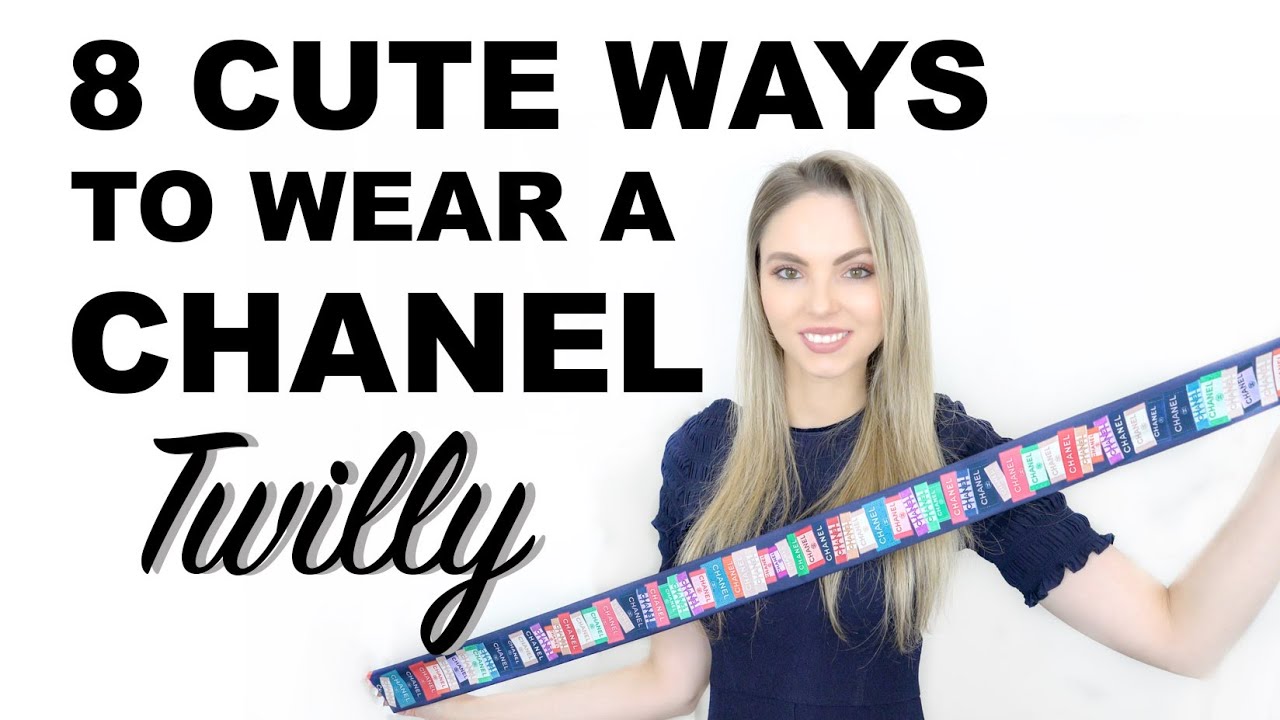 8 CUTE WAYS TO WEAR A CHANEL TWILLY