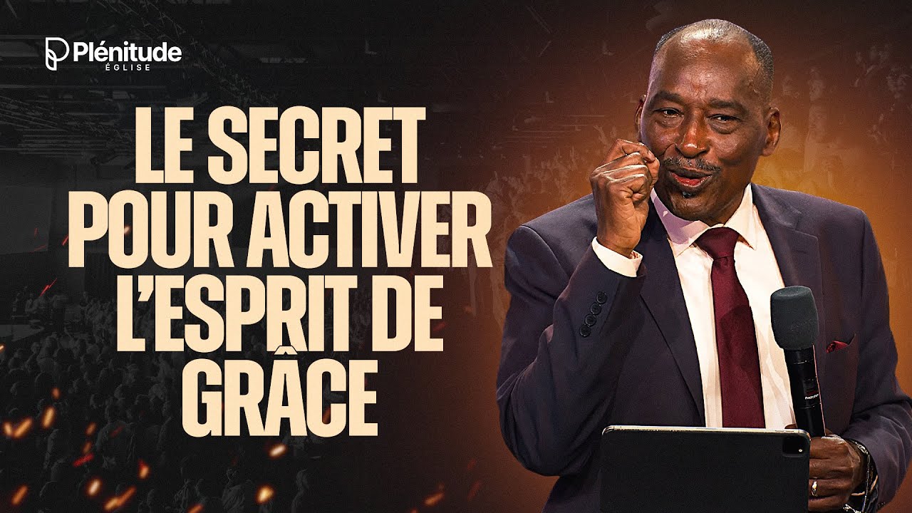 Le secret pour activer l'Esprit de Grâce - Moussa Touré, pasteur