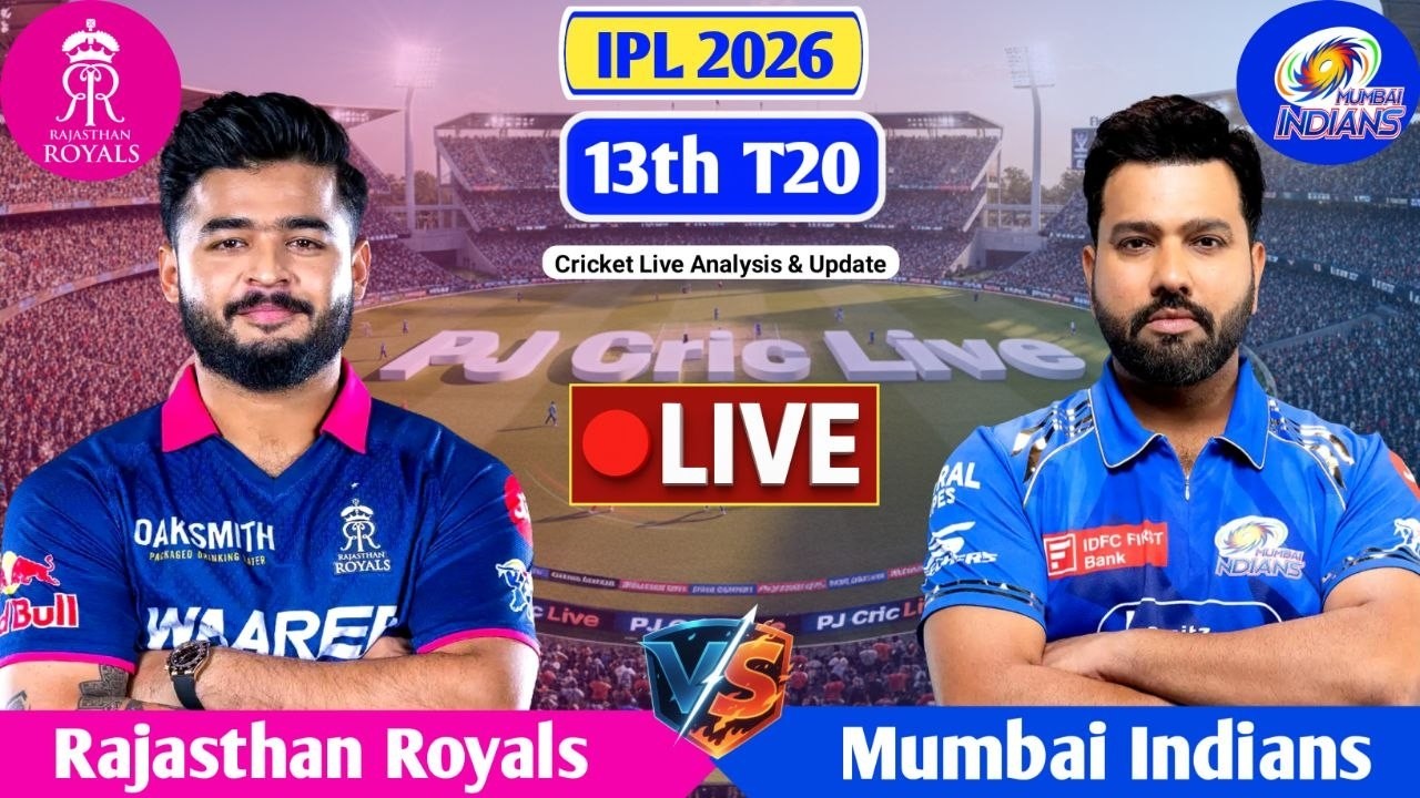 RR Vs MI 13th T20 Cricket Match | Live Score Analysis & Commentary | IPL 2026 Cricket Match