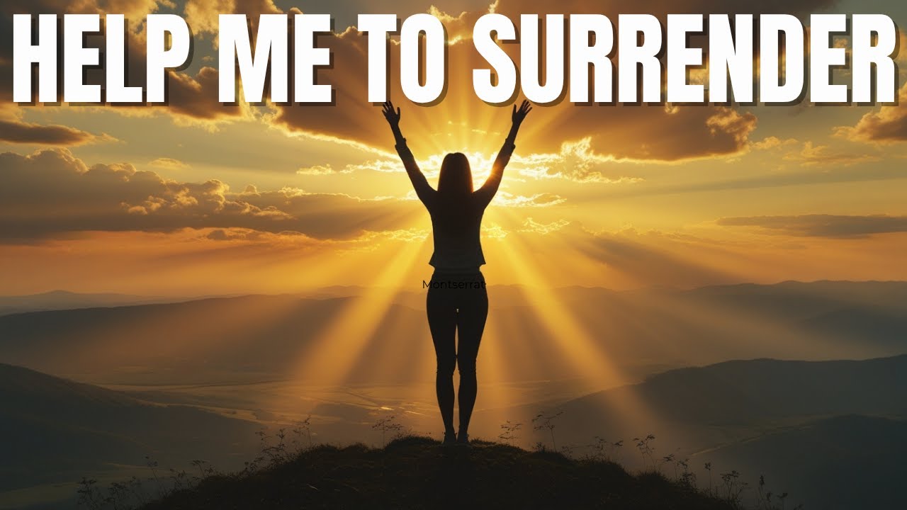 HOLY SPIRIT, Help Me SURRENDER, LET GO, and FIND PEACE